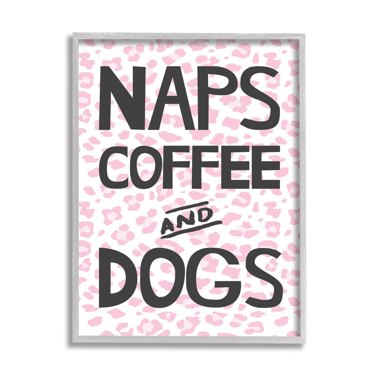 Stupell Industries Naps Coffee Dogs Daily Essentials Pink Cheetah Print Framed Wall Art